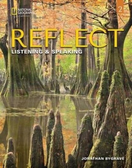 Reflect Listening & Speaking 2:  Teacher's Guide