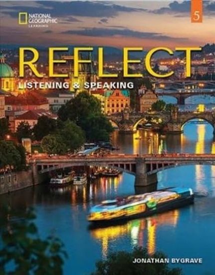 Reflect ListeningSpeaking 5:  Teacher's Guide