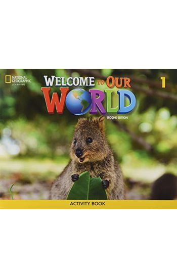 Welcome to Our World 1: Activity Book