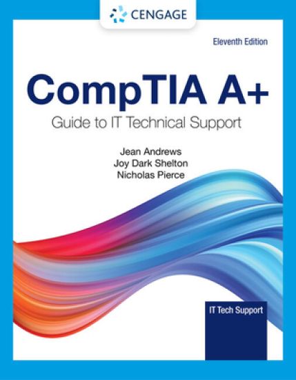 CompTIA A+ Guide to IT Technical Support