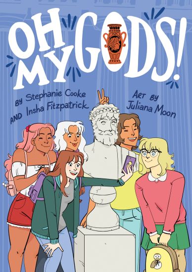 Oh My Gods!: A Graphic Novel