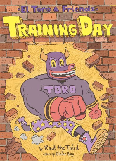 Training Day: El Toro & Friends: A Graphic Novel