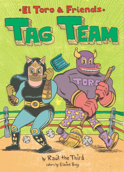 Tag Team: El Toro & Friends: A Graphic Novel