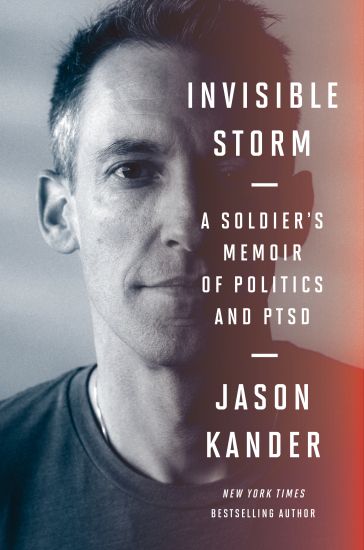 Invisible Storm: A Soldier's Memoir of Politics and Ptsd
