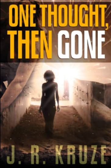 One Thought, Then Gone