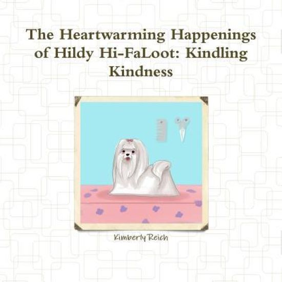 The Heartwarming Happenings of Hildy Hi-FaLoot