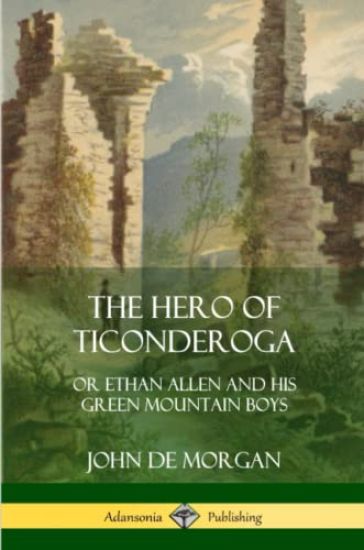 The Hero of Ticonderoga