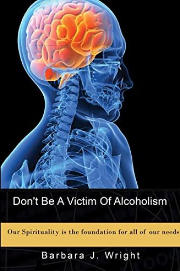 Don't Be A Victim Of Alcoholism
