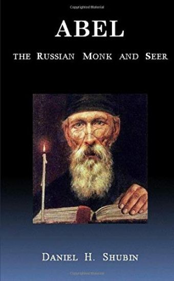 Abel The Russian Monk and Seer