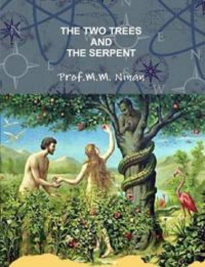 The Two Trees and the Serpent