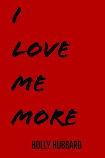 I Love Me More