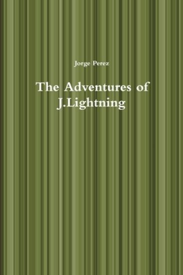 The Adventures of J.Lightning