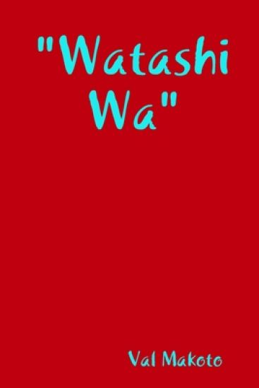 "Watashi Wa"
