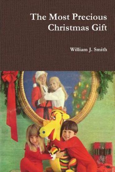 The Most Precious Christmas Gift