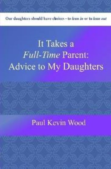 It Takes A Full-Time Parent