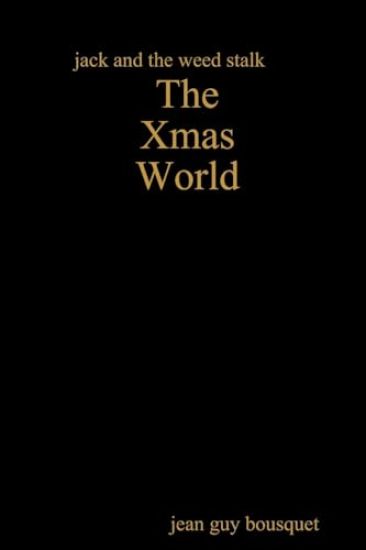 jack and the weed stalk The Xmas World