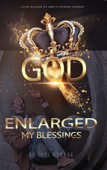 God Enlarged My Blessing