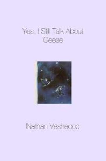 Yes, I Still Talk About Geese