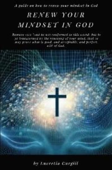 Renew Your Mindset In God