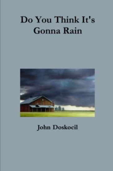 Do You Think It's Gonna Rain