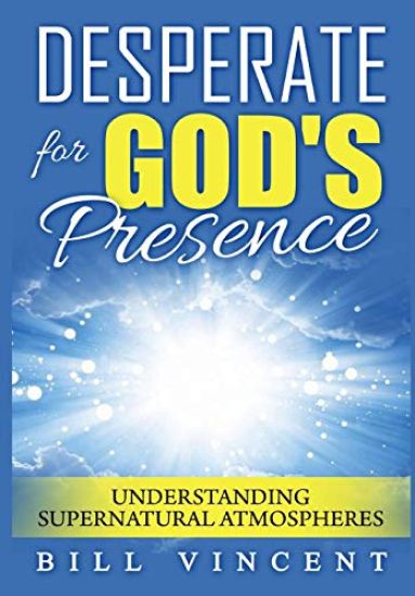 Desperate for God's Presence