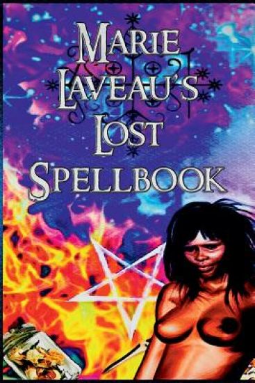 Marie Laveau’s Lost Spell Book