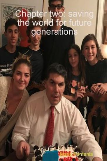 Chapter two: saving the world for future generations