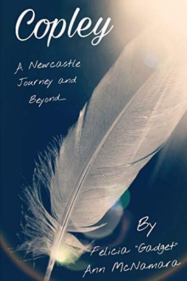 "COPLEY" A Newcastle Journey and Beyond....