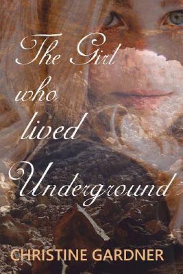 The Girl who lived Underground