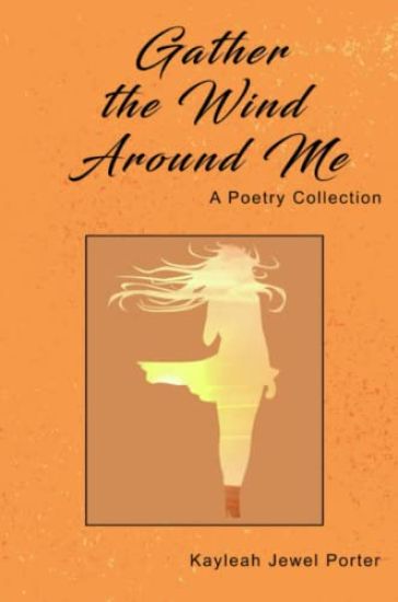 Gather The Wind Around Me