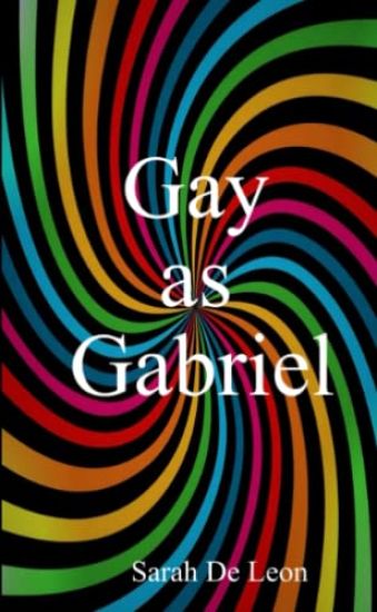Gay as Gabriel