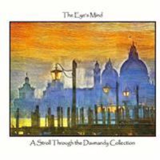 The Eye's Mind: A Stroll Through the Davmandy Collection