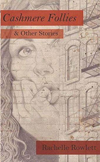 Cashmere Follies & Other Stories