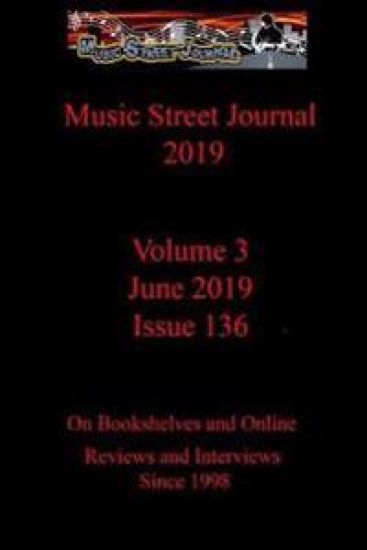 Music Street Journal 2019: Volume 3 - June 2019 - Issue 136