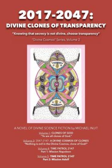 2017-2047: Divine Clones of Transparency