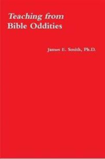 Teaching from Bible Oddities