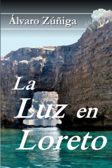 La Luz en Loreto