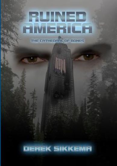 Ruined America: The Cathedral of Bones