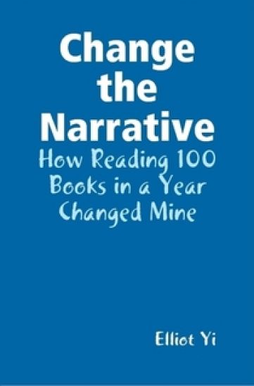 Change the Narrative: How Reading 100 Books in a Year Changed Mine