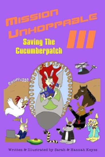 Mission Unhoppable III: Saving The Cucumberpatch