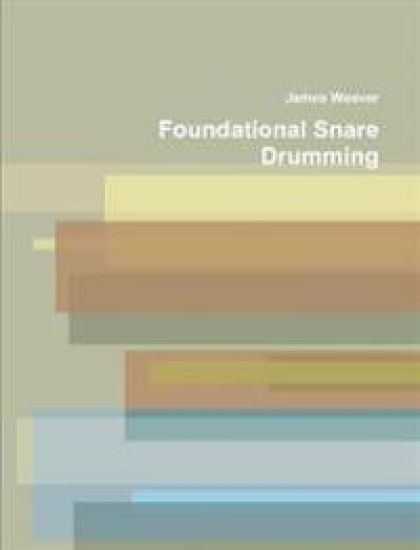 Foundational Snare Drumming