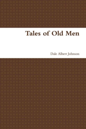 Tales of Old Men