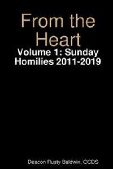 From the Heart Volume 1: Sunday Homilies 2011-2019