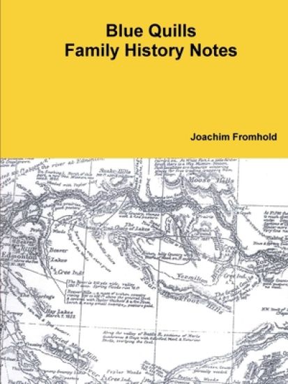 Blue Quills Family History Notes
