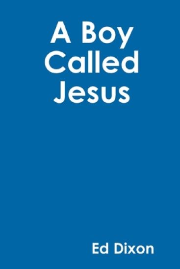 A Boy Called Jesus
