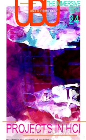 UBU THE IMMERSIVE:  DESIGN/MEDIA PROCESS