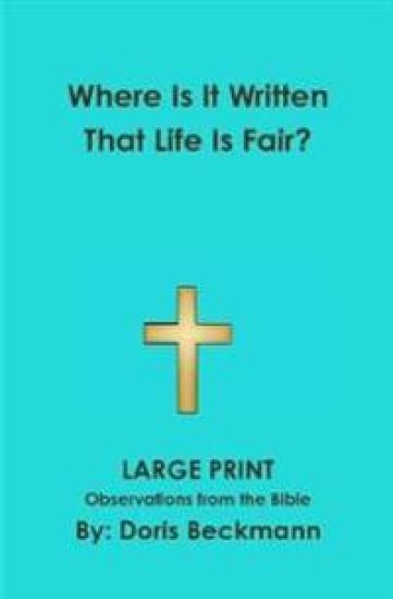 Where is it written that life is fair?