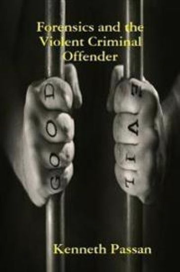 Forensics and the Violent Criminal Offender