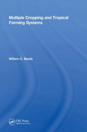 Multiple Cropping And Tropical Farming Systems