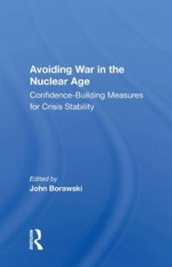 Avoiding War in the Nuclear Age